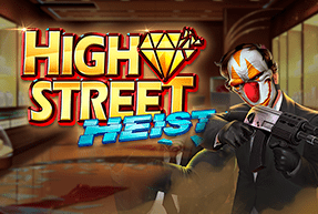 High street Heist