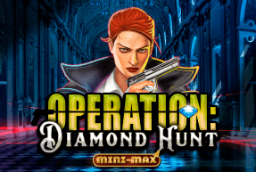 Operation Diamond Hunt Mini-Max