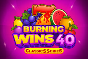 Burning Wins 40: Classic$$erieS