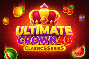 Ultimate Crown 40: Classic$$erieS